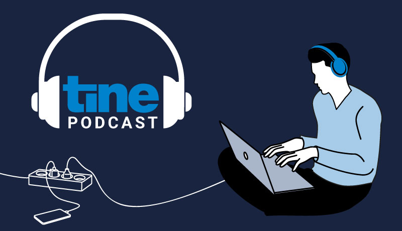 tine Podcast